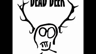 Dead Deer - Confidence