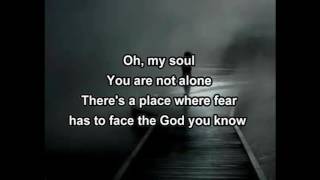 Oh My Soul by Casting Crowns with lyrics