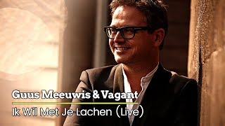 Guus Meeuwis &amp; Vagant - Ik Wil Met Je Lachen (Live) (Audio Only)