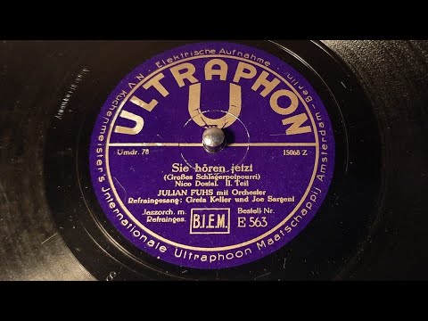 Julian Fuhs - Greta Keller - Joe Sargent - Sie Hören Jetzt, Teil 2 - 78 rpm - Ultraphon E563