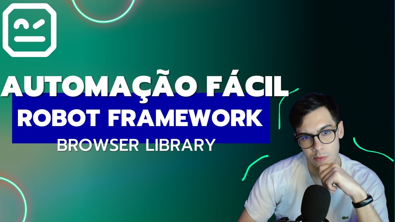 AUTOMAÇÃO DE TESTES COM ROBOT FRAMEWORK E BROWSER LIBRARY