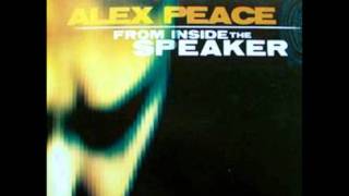 Alex Peace - From Inside The Speaker (Ken B Remix)