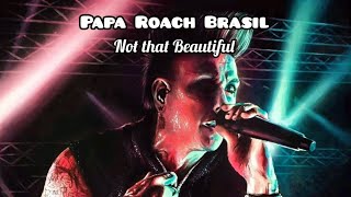 Papa Roach - Not That Beautiful (Legendado PT-BR)