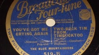 &quot;You&#39;ve  Got me Crying Again&quot; &amp; &quot;Two Buck Tim&quot; Rocky Mountaineers Broadcast 4 Tune 519