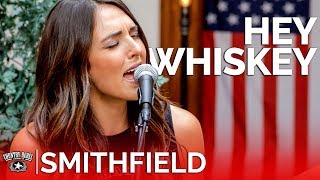 Smithfield - Hey Whiskey (Acoustic) // Country Rebel HQ Session