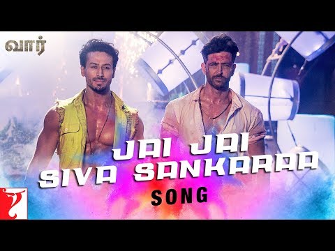 Tamil: Jai Jai Siva Sankaraa Song | War | Hrithik | Tiger | Vishal and Shekhar ft, Benny D, Nakash A