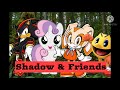 Shadow Friends Theme Song Moogle Presents