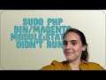 Magento Sudo Php Bin Magento Module Status Didn T Run