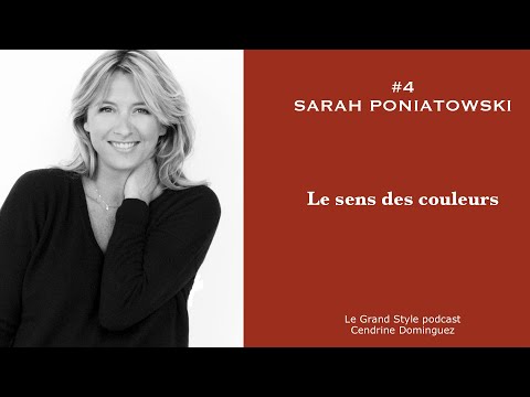 LE GRAND STYLE DE SARAH PONIATOWSKI