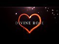 Divine Rose Trailer