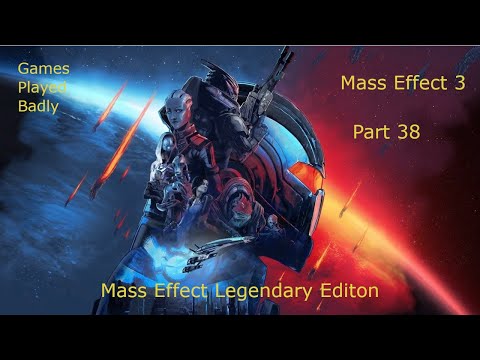 Mass Effect 3 Legendary Edition Part 38