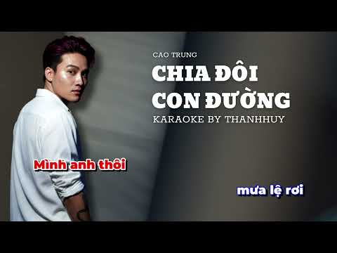 KARAOKE | Chia Đôi Con Đường - Cao Trung | Beat Gốc Không Bè Dễ Hát 2025
