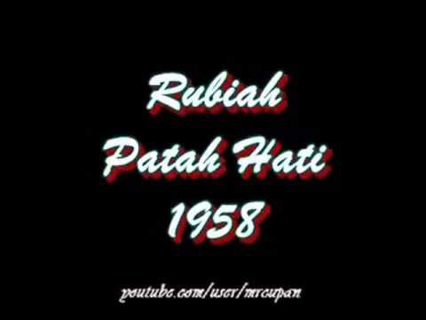 Patah Hati 1958 - Rubiah