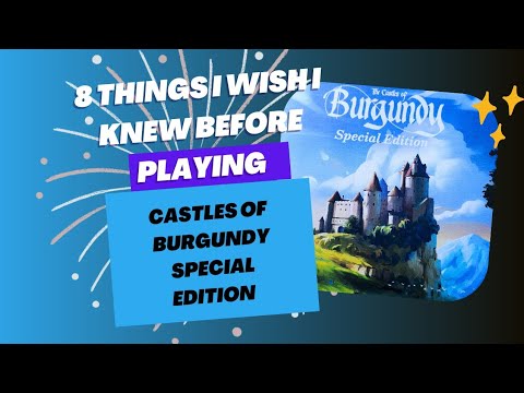 Things I wish I knew before playing Castles of Burgundy special edition 