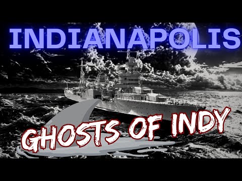 a tribute to: USS Indianapolis - Ghosts of the Indy