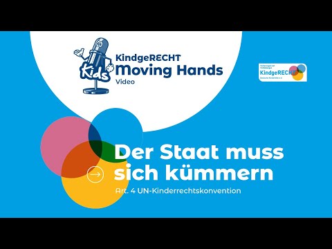 Der Staat muss sich kümmern / Artikel 4 der UN-Kinderrechtskonvention