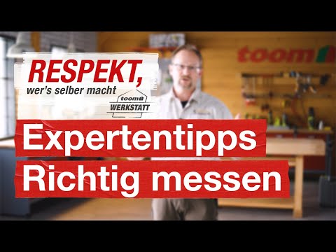 Expertentipps: richtig messen | toom Werkstatt