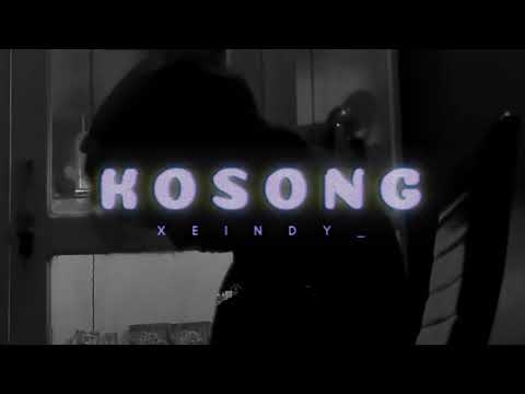 XEINDY - KOSONG ( VIDEO LYRIC )