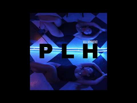 Mia Mormino - "PLH" (Official Audio)