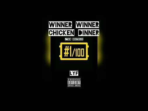 LYF - Winner Winner Chicken Dinner (L'two Diss)