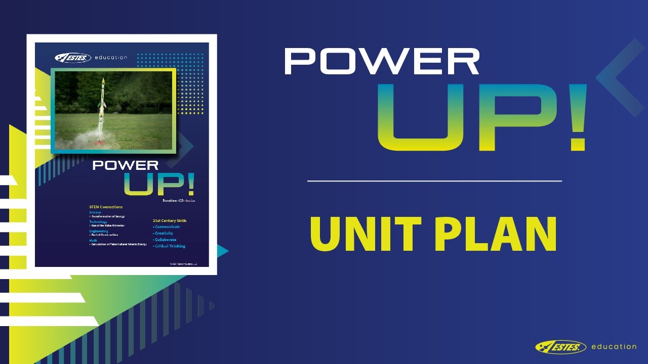 Power Up! Unit Plan