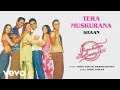Tera Muskurana Official Audio Song Jhankaar Beats Shaan Rahul Bose Sanjay Suri Riya Sen