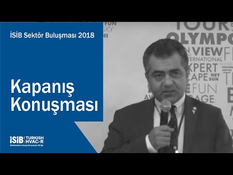 İSİB Sektör Buluşması 2018 – Kapanış Konuşması