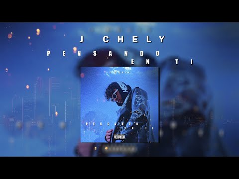 Jchely - Pensando en ti (Official Audio)