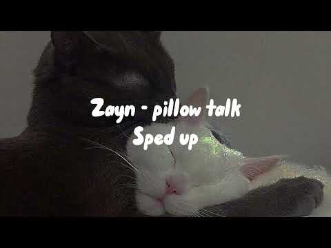 Zayn - pillow talk sped up