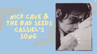 Nick Cave &amp; The Bad Seeds – Cassiel&#39;s Song (Traducida)