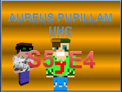 Minecraft UHC: Aureus Pupillam S05E04 - Players!