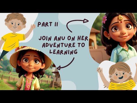 Part II - Adventure of Anu | Moral story for kids | Childhood story | English story | Bedtime Story