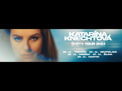 Katarína Knechtová - SVETY tour 2024 (promo teaser)