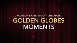 Unexpected, Hilarious & Awkward Golden Globes Moments