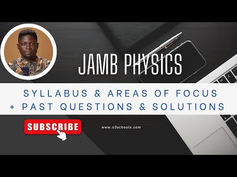2026 JAMB Physics Syllabus + Areas of Concentrations