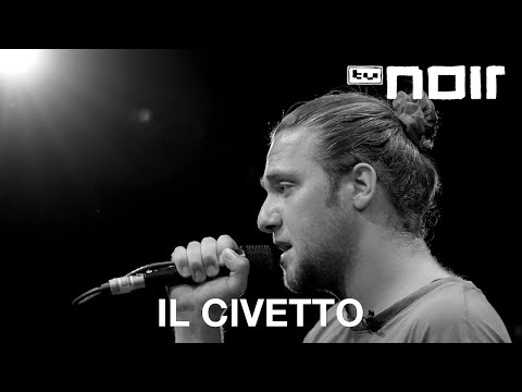 il Civetto – Rio-Reiser-Platz (live bei TV Noir)