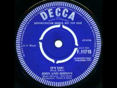 JOHN AND JOHNNY - IT'S YOU  (RARE CUT FROM 1963)