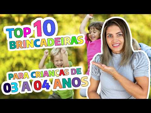 Top Brincadeiras para Crianças de 3 a 4 Anos - Educação Infantil