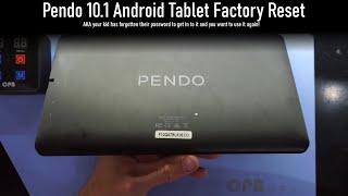 How to factory reset a Pendo 10.1" Android Tablet