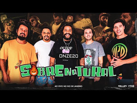 Onze:20 e @oficialjeitomoleque - Sobrenatural (Clipe Oficial)