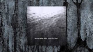 Holographic Field - Window Gazer