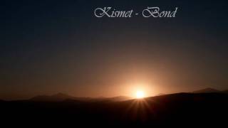 Kismet - Bond