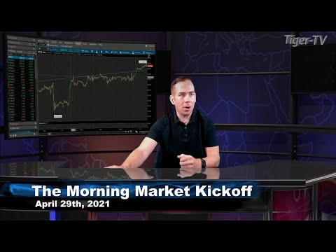 April 29th, The Morning Market Kickoff with Tommy O'Brien on TFNN - 2021