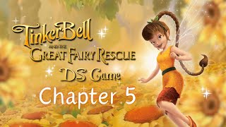 Chapter 5 ✨ DS Tinkerbell and the Great Fairy Rescue
