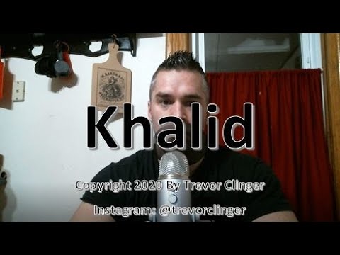 How To Pronounce Khalid