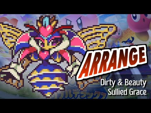 [カービィみどけ～きアレンジ] Dirty & Beauty