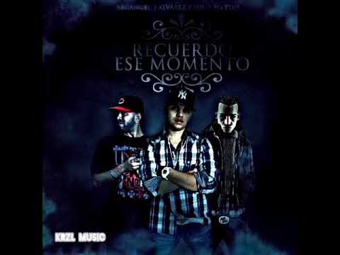 Recuerdo Ese Momento - J Alvarez, Arcangel Y Luigi 21 Plus