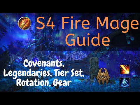 S4 Fire Mage Guide | Hyperthread Wristwraps | Rotation | Legendaries | Covenant