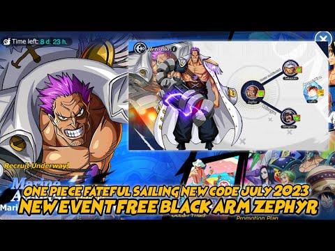 OP: Fateful Sailing Event free New SSR Admiral Zephyr & New Code July 2023