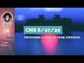Twitching A Hole In Your Joystick - 6/27/20